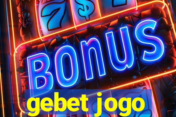 gebet jogo